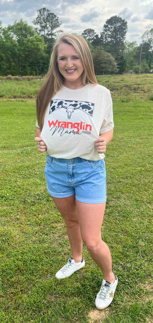 Wranglin’ Mama Tee